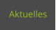 Aktuelles