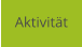 Aktivität