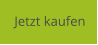 Jetzt kaufen