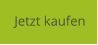Jetzt kaufen